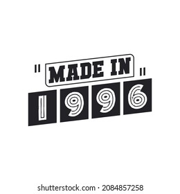 1996 birthday celebration, Made in 1996