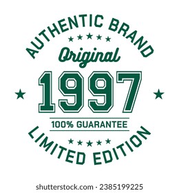 1997 Authentic brand. Apparel fashion design. Graphic design for t-shirt. Vector and illustration.