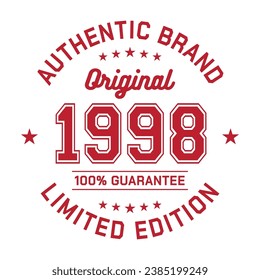 1998 Authentic brand. Apparel fashion design. Graphic design for t-shirt. Vector and illustration.