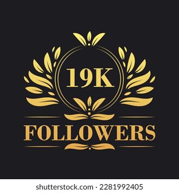 19K Followers celebration design. Luxurious 19K Followers logo for social media followers