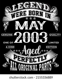 19th Birthday Vintage Legends Born In May 2003 19 Years Old
