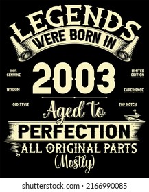 19th Birthday Vintage Legends Were Born In July 2003 19 Years Old All Original Parts Mostly