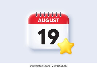 Icono del día 19 del mes. Icono 3d de fecha de calendario. Fecha de programación del evento. Hora de cita de la reunión. 19 de Agosto. Fecha del recordatorio del evento del calendario. Vector
