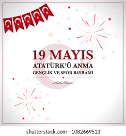 19th may commemoration of Ataturk, Youth and Sports Day. Turkish translate (19 mays Ataturk’u anma, genclik ve spor bayrami )