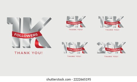 1K, 5K, 10K, 15K and 20K Followers Celebration. Silver 3D Festive Vector. Thank you!