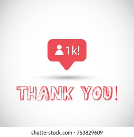 1k Followers, Thank You Sign Vector