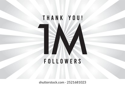 1M follower celebration. Thank you 1000000 followers greeting template banner. Banner for 1M social friends and followers. Celebrate subscribers and followers.