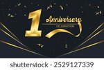 1st Anniversary Celebrating golden text,gold ribbon and confetti on black background with numbers.