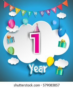 1st Anniversary Celebration Design, With Clouds And Balloons, Confetti. Vector Template Elements For Your, Ten Years Birthday Celebration Party.