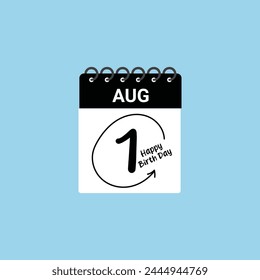 1st August  calendar Date Month icon vector illustrator. 1st August Single Day Calendar with Happy Birth Day lettering.