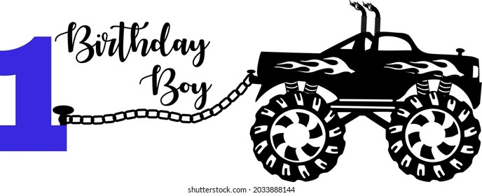 1st Birthday Boy. Birthday Boy Message With Monster Truck. On White Background. Vector