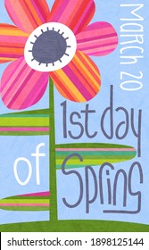 1st Day Of Spring March 20, 2021 Vector Illustration With Abstract Flower Surrounded By Handwritten Text. Cheerful Design For Banners, Cards, Posters And Decor.