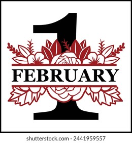 1st February Floral Split Silhouette Counting Vector Design | Print Design | Cut file | Shirt Design | Birthday Gift