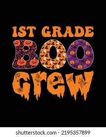 1st Grade Boo Crew Teacher Student Halloween Costume T-Shirt