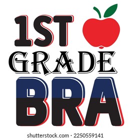 1st Grade Bra Shirt Design