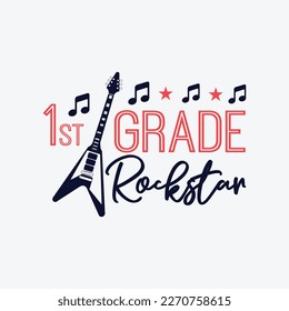 1st Grade Rockstar svg cricut cut files