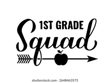 1st Grade squad calligraphy hand lettering isolated on white. First day of school quote. Vector template for typography poster, banner, flyer, greeting card, postcard, t-shirt, etc