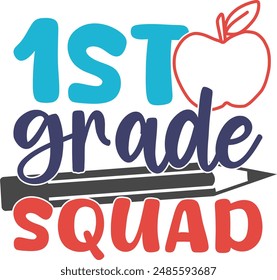 1st grade squad T-shirt Design.