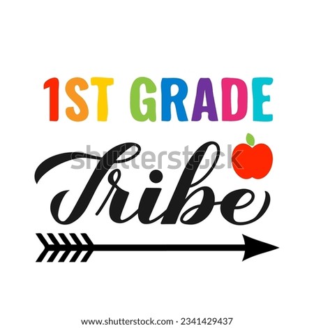 1st Grade tribe calligraphy hand lettering isolated on white. First day of school. Vector template for typography poster, banner, flyer, greeting card, postcard, shirt, etc