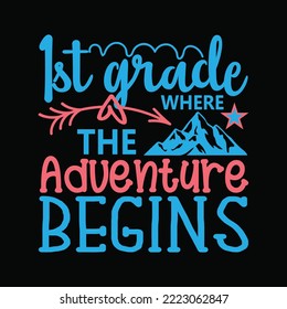 1st Grade Where the Adventure Begins svg cricut cut files