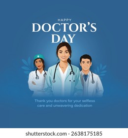1st of July, happy national doctors day creative greetings design with physician. Vector illustration EPS10.