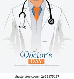1st of July, happy national doctors day creative greetings design with physician. Vector illustration EPS10.