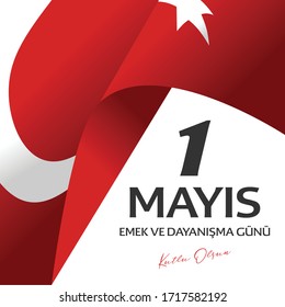 1st May International Labor Day / 1 Mayis  Isci Bayrami