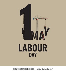 1st May Labour Day Illustration – Creative Typography with Construction Crane, Ladder, and Worker Silhouette – Perfect for Posters, Banners, Social Media, and Awareness Campaigns.