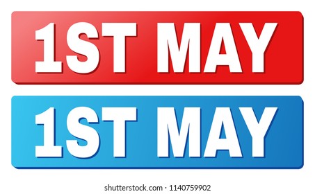 1ST MAY text on rounded rectangle buttons. Designed with white caption with shadow and blue and red button colors.