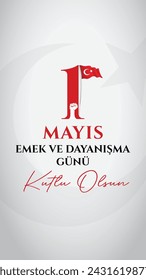 1st may vector, Happy labor and solidarity day. Translation: 1 mayıs emek ve dayanışma günü kutlu olsun. 