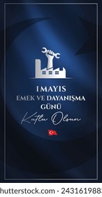 1st may vector, Happy labor and solidarity day. Translation: 1 mayıs emek ve dayanışma günü kutlu olsun. 