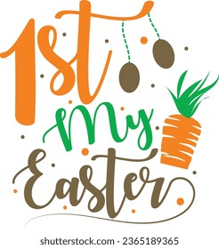 1st My Easter Vector Art Design