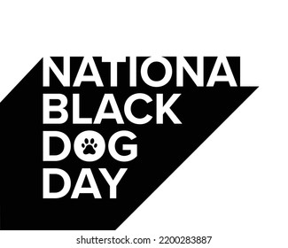 1st OCT, National Black Dog Day