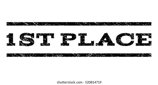 1St Place Watermark Stamp. Text Tag Between Horizontal Parallel Lines With Grunge Design Style. Rubber Seal Stamp With Scratched Texture. Vector Black Color Ink Imprint On A White Background.