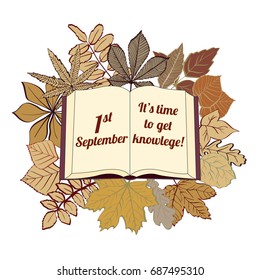 1st September poster with an open book and the inscription: "It's time to get knowlege". autumn background with leaves