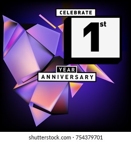 1st year anniversary card with colorful background. First year birthday logo on geometric colorful background.