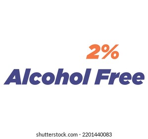 2% Alcohol Free Product Label Sign for product vector art illustration with stylish font and purple yellow color