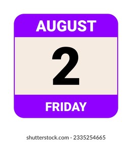 2 August, Friday. Date template. Useful design for calendar or event promotion. Vector illustration EPS 10 File. Isolated on white background. 