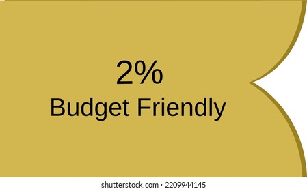 2% Budget Friendly sign tag warning banner vector art illustration Isolated yellow and black lettering