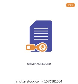 2 color Criminal record concept vector icon. isolated two color Criminal record vector sign symbol designed with blue and orange colors can be use for web, mobile and logo. eps 10.
