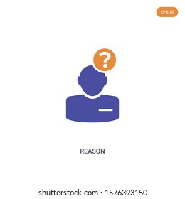 2 color reason concept vector icon. isolated two color reason vector sign symbol designed with blue and orange colors can be use for web, mobile and logo. eps 10.