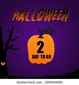 2 day to go halloween day, vector art illustration with fantastic font and nice violet purple color background. with cute pumpkin and eye on tree
