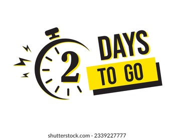 2 day to go last countdown icon. Two day go sale price offer promo deal timer, 2 day only, Countdown left days banner. count time sale. Vector illustration, number of days left badge for sale or promo