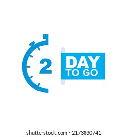 2 day to go. Vector illustration design