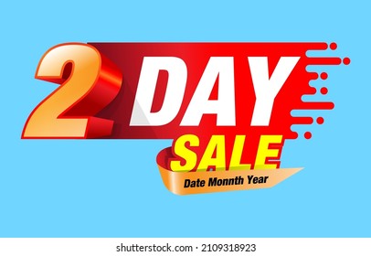 2 Day sale campaign design template adaptable. Two Day Sale Promo for Advertising.