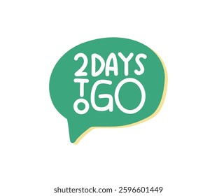 2 Days To Go. Badge, icon, logo vector design illustration on white background