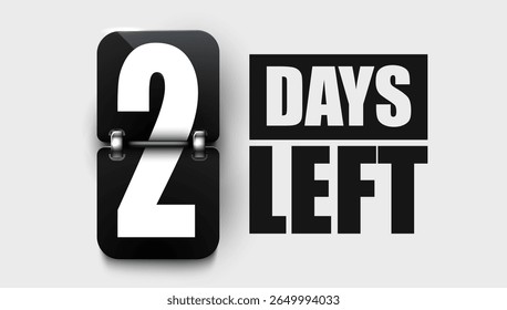 2 Days to go. Countdown discounts and sale time. Days left sign, label. Vector illustration