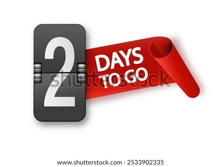 2 days to go icon set. Countdown of days remaining. Offer timer sticker limited to a few days. Vector