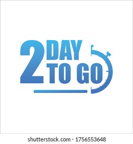 2 days to go label,sign,button. Vector stock illustration