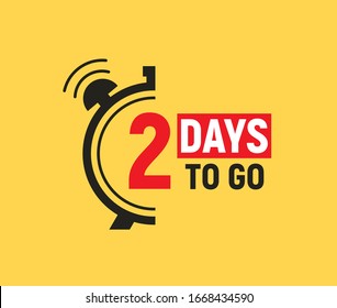 2 days to go last countdown icon. Two day go sale price offer promo deal timer, 2 day only.